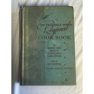 1947 The Prudence Penny Regional Cook Book The San Francisco Examiner Vintage